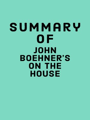 cover image of Summary of John Boehner's On the House